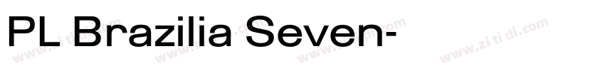 PL Brazilia Seven字体转换